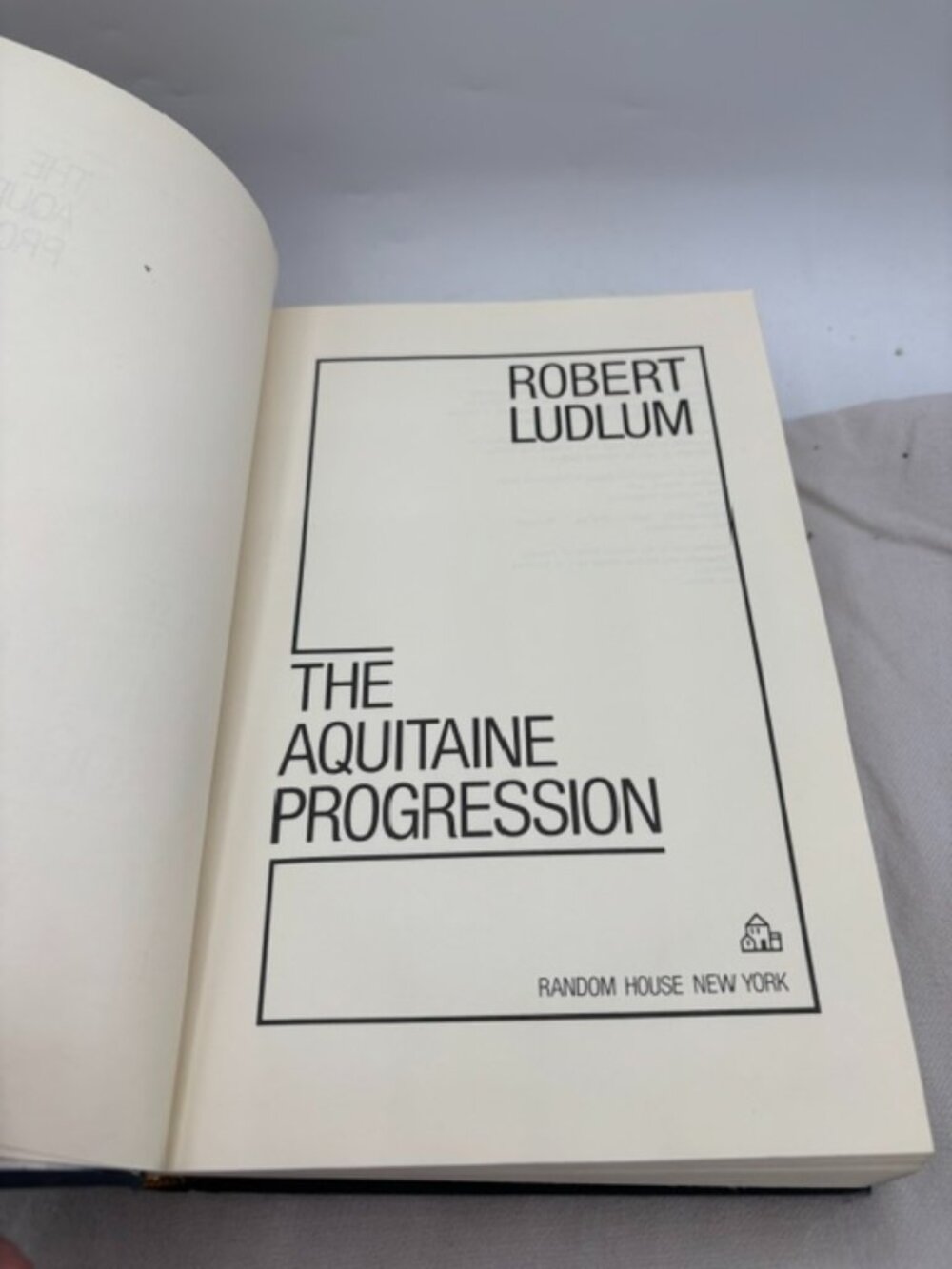 Robert Ludlum: The Aquitaine Progression 1984 First Edition Hardcover